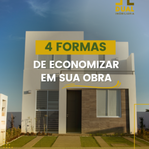 4 formas de economizar em sua obra